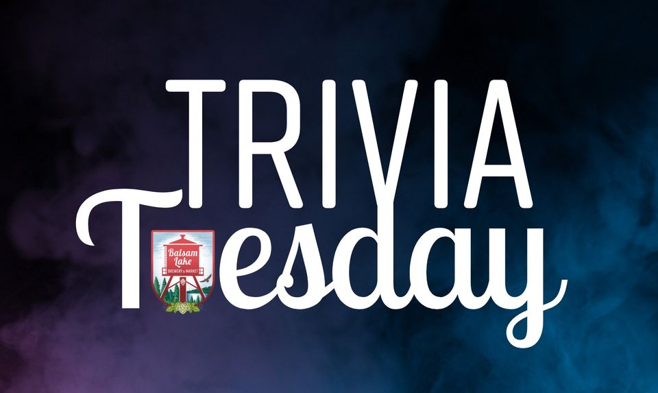 The logo for Trivia Tuesday at Balsam Lake Brewery.