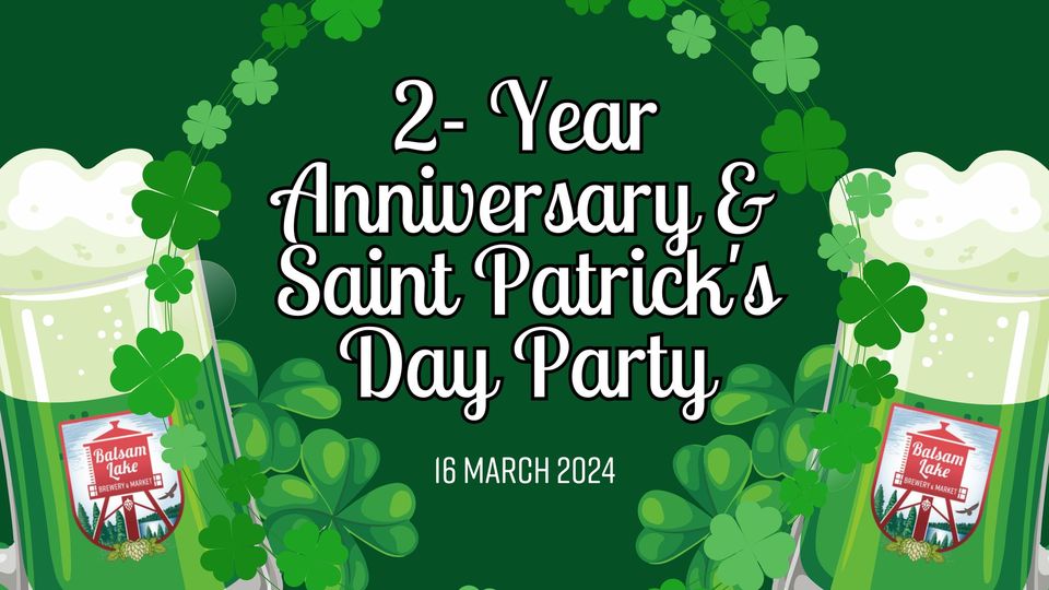Green-themed graphic featuring pints of beer, shamrocks, and the text "2-year anniversary & saint patrick's day party, 16 march 2024," likely for an event celebrating both.