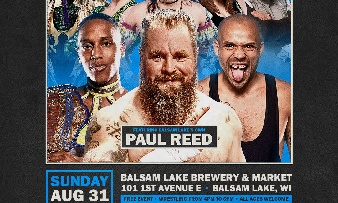 Poster for the Balsam Lake Bash wrestling event on August 31, featuring wrestlers in costume and event details at Balsam Lake Brewery & Market, Balsam Lake, WI.